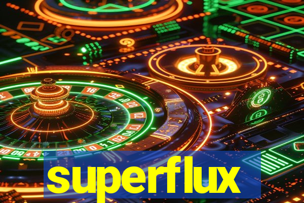 superflux