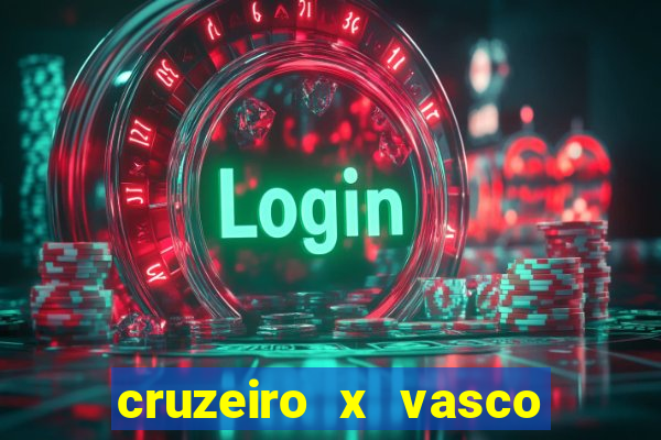 cruzeiro x vasco da gama palpites