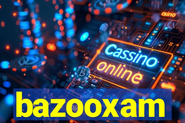 bazooxam