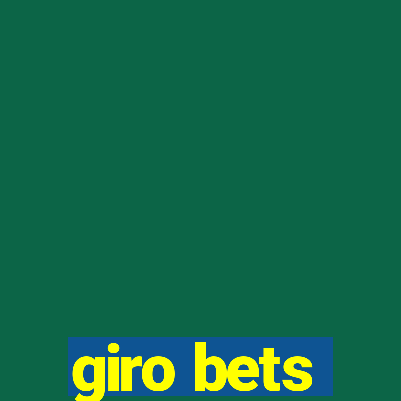 giro bets