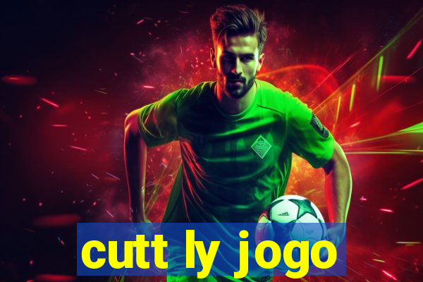 cutt ly jogo