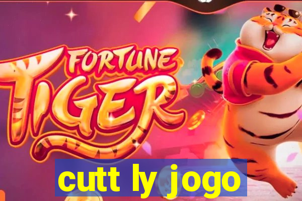 cutt ly jogo