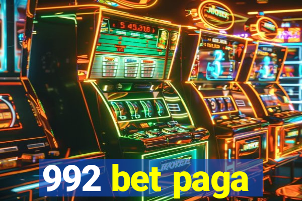 992 bet paga