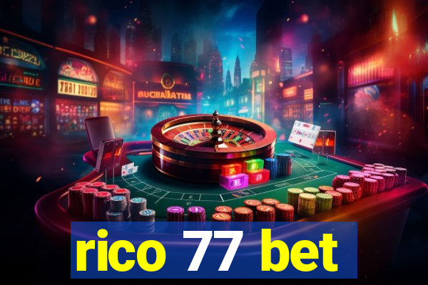 rico 77 bet