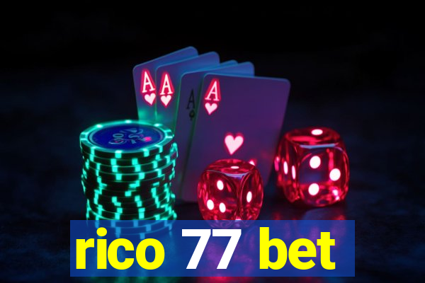 rico 77 bet