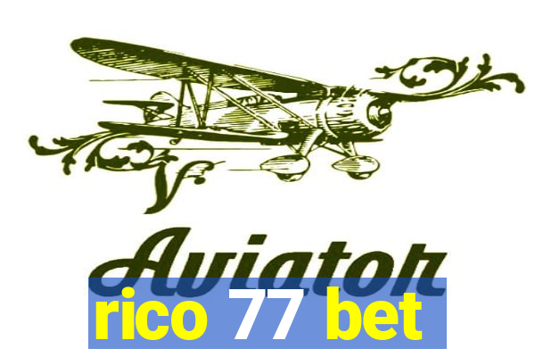 rico 77 bet