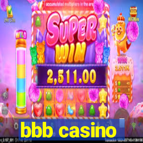 bbb casino