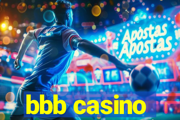 bbb casino