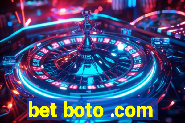 bet boto .com