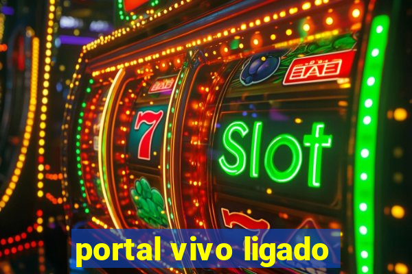 portal vivo ligado