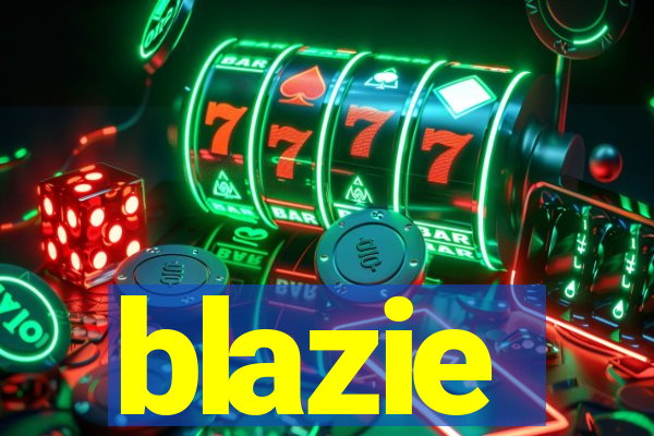 blazie