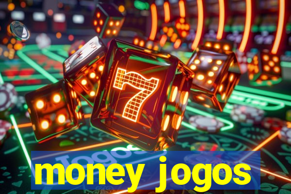 money jogos