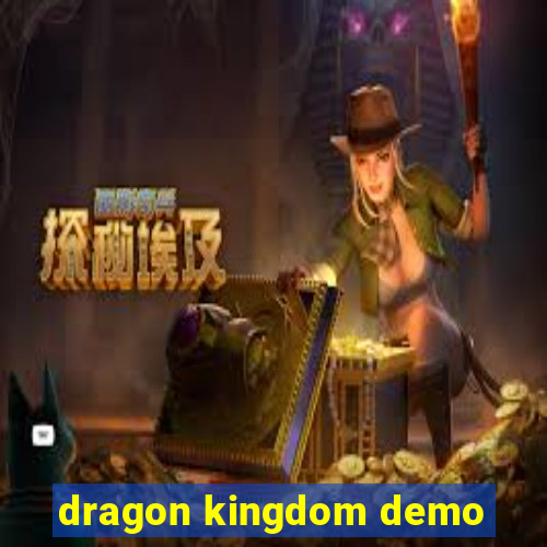 dragon kingdom demo