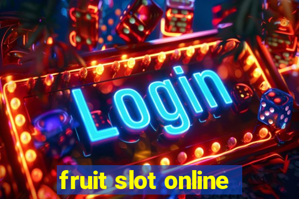 fruit slot online