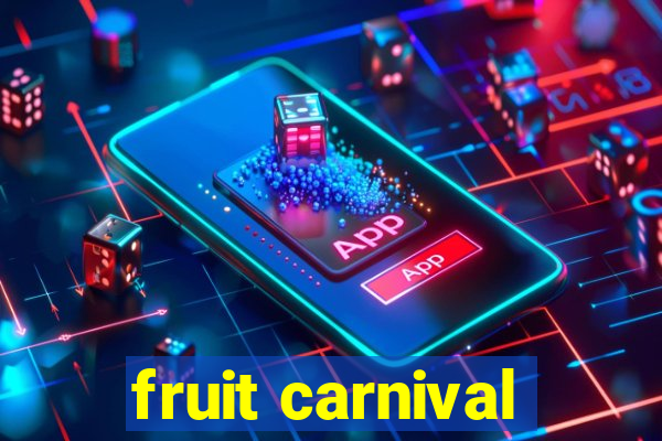 fruit carnival