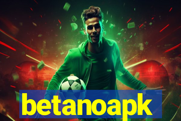 betanoapk