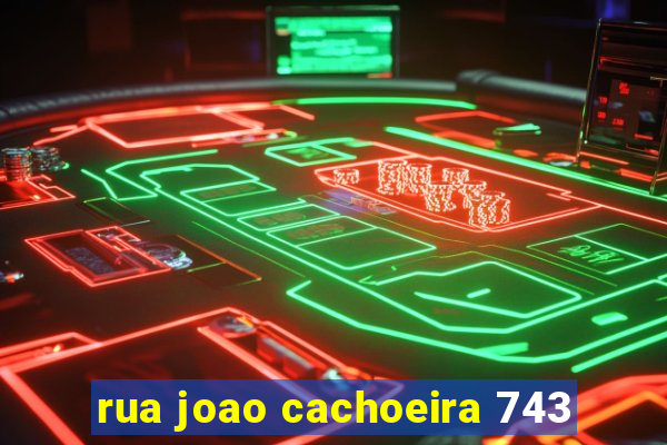 rua joao cachoeira 743