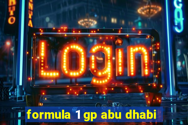 formula 1 gp abu dhabi