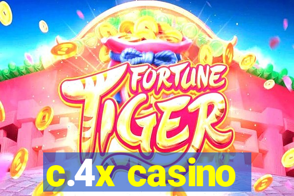 c.4x casino