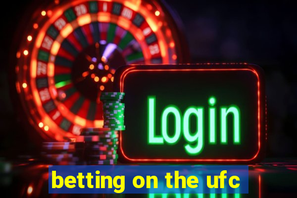 betting on the ufc