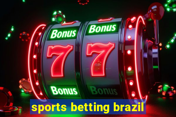 sports betting brazil