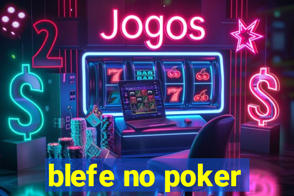 blefe no poker