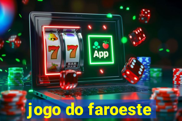 jogo do faroeste