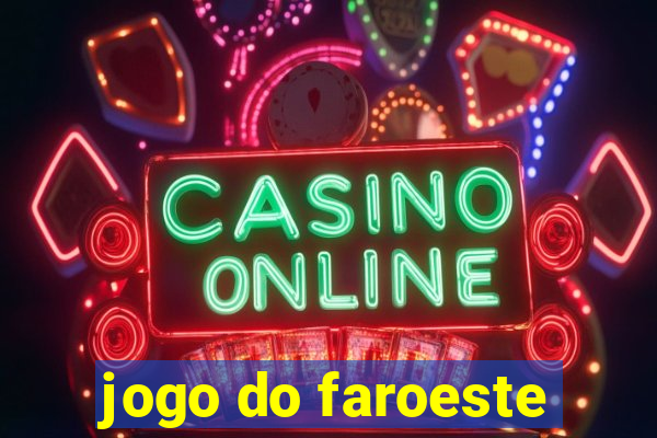 jogo do faroeste