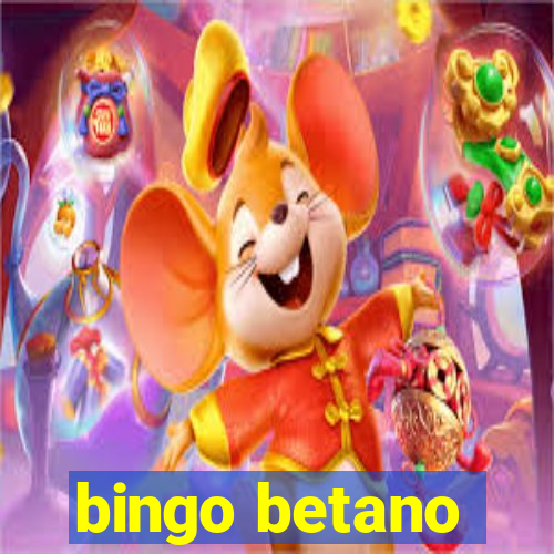 bingo betano