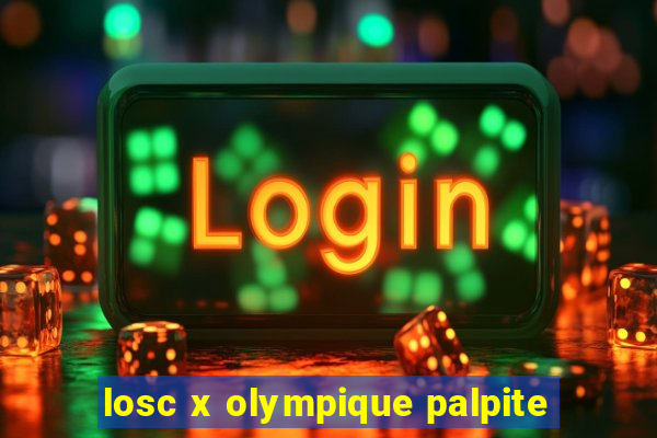 losc x olympique palpite