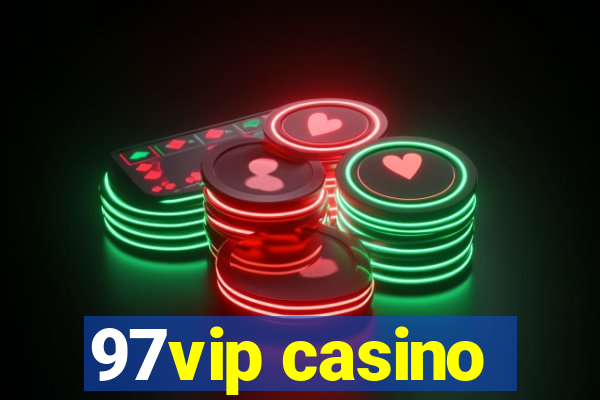 97vip casino