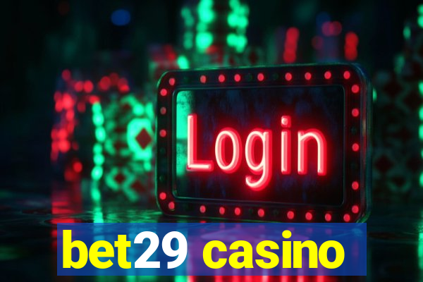 bet29 casino