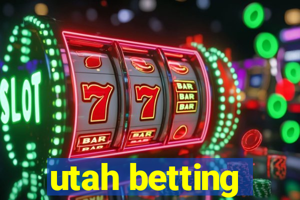 utah betting