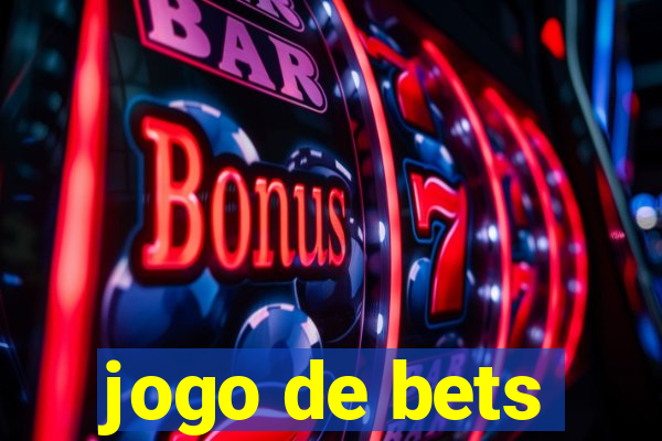 jogo de bets