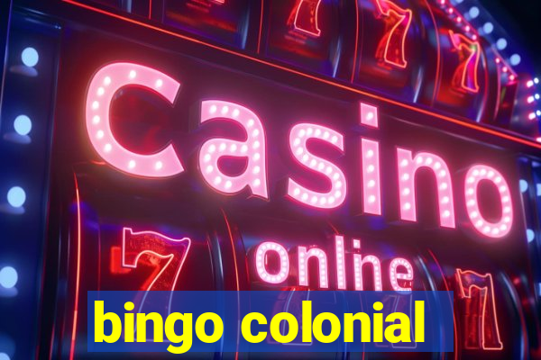 bingo colonial