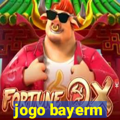 jogo bayerm