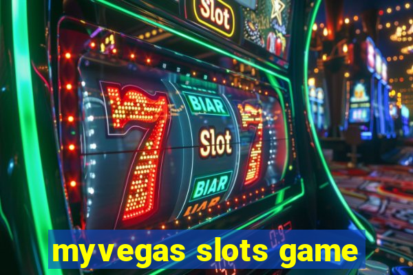 myvegas slots game