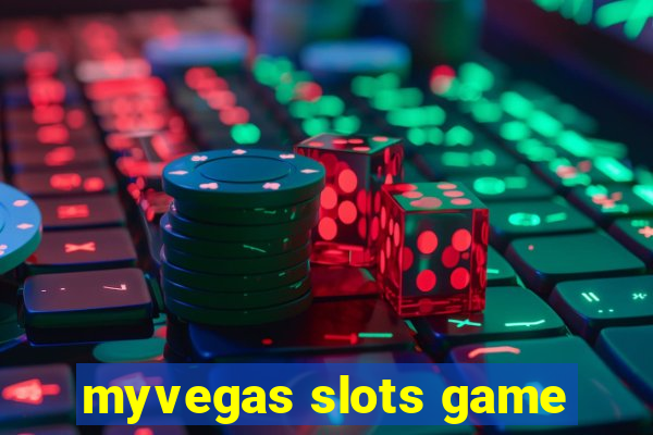 myvegas slots game