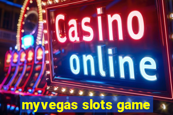 myvegas slots game