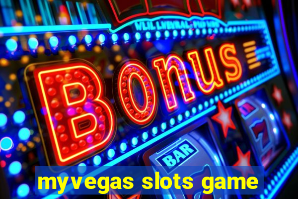 myvegas slots game