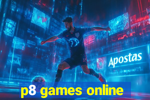 p8 games online