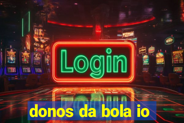 donos da bola io