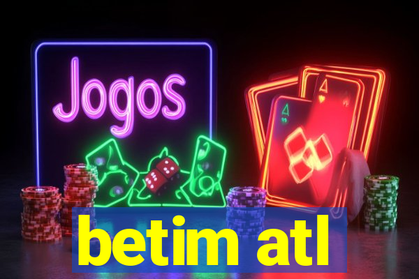 betim atl