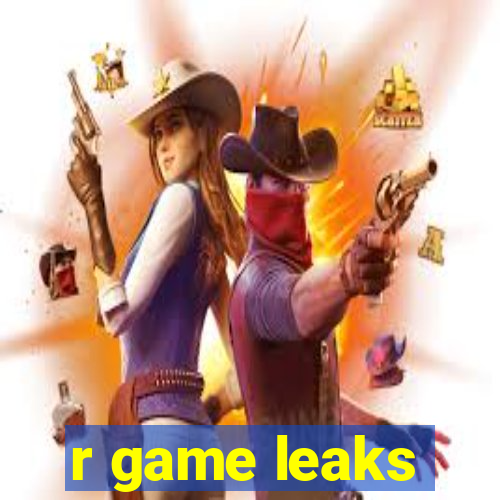 r game leaks