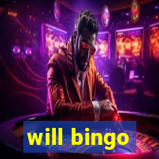 will bingo