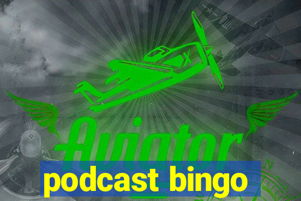 podcast bingo