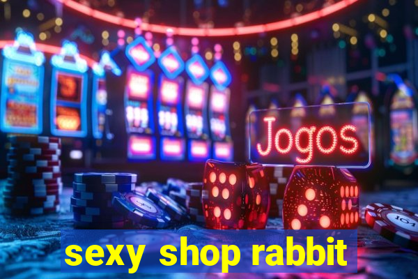 sexy shop rabbit