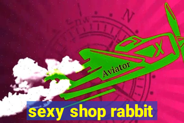 sexy shop rabbit