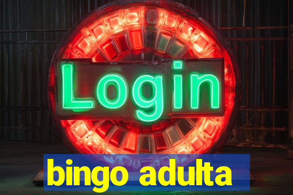 bingo adulta