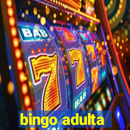 bingo adulta